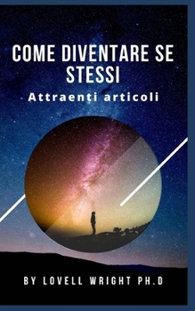 Paperback Come diventare se stessi [Italian] Book