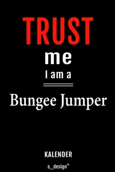 Kalender für Bungee Jumper: Immerwährender Kalender / 365 Tage Tagebuch / Journal [3 Tage pro Seite] für Notizen, Planung / Planungen / Planer, Erinnerungen, Sprüche (German Edition)