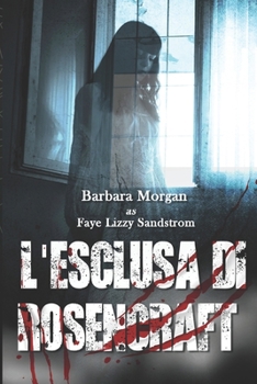 Paperback L'Esclusa di Rosencraft [Italian] Book