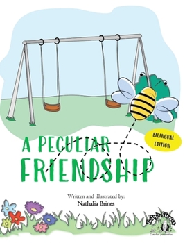 Hardcover Una amistad particular - A peculiar friendship (Bilingual edition) Book