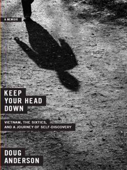 Hardcover Keep Your Head Down: A Memoir Book