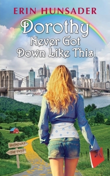 Paperback Dorothy Never Got Down Like This Book