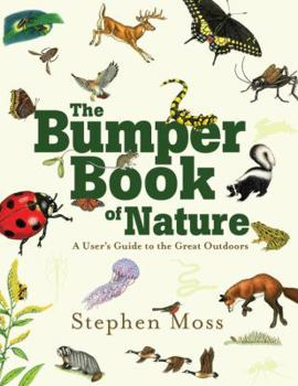 Hardcover The Bumper Book of Nature: A User's Guide to the Outdoors Book