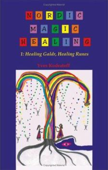 Paperback Nordic Magic Healing: 1: Healing Galdr, Healing Runes Book