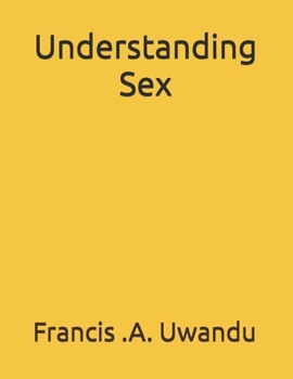 Paperback Understanding Sex Book