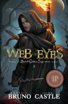 Web of Eyes - Book #1 of the Buried Goddess Saga