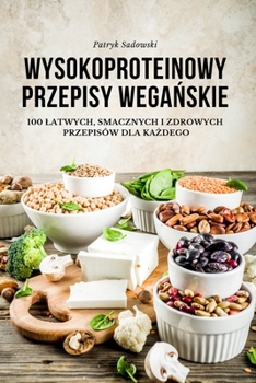 Paperback Wysokoproteinowy Przepisy WegaŃskie [Polish] Book