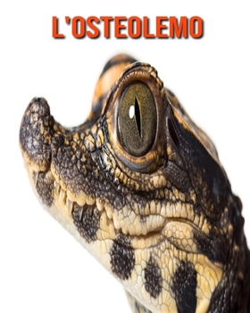 Paperback L'osteolemo: Fantastici fatti e immagini [Italian] Book