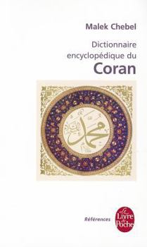 Paperback Dictionnaire Encyclopédique Du Coran [French] Book