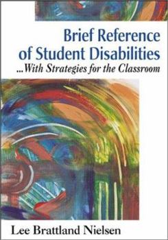 Paperback Brief Reference of Student Disabilities: ...with Strategies for the Classroom Book