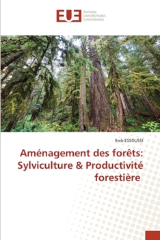 Paperback Aménagement des forêts: Sylviculture & Productivité forestière [French] Book