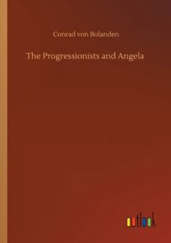 Paperback The Progressionists and Angela Book
