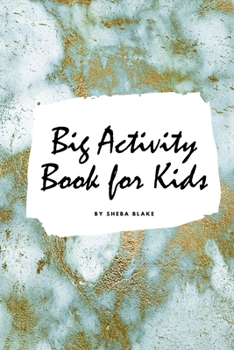 Paperback Big Activity Book for Kids - Activity Workbook (Small Softcover Activity Book for Children) Book