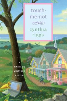 Touch-Me-Not - Book #9 of the Martha's Vineyard Mystery
