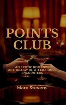 Paperback Points Club Anthology #1: The first 6 stories in the Points Club series Book