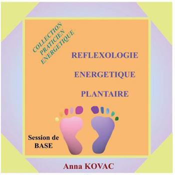 Paperback Reflexologie Energetique Plantaire [French] Book