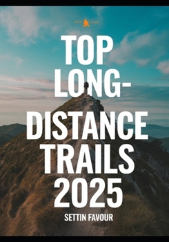 Paperback Top Long-Distance Hiking Trails 2025 Book