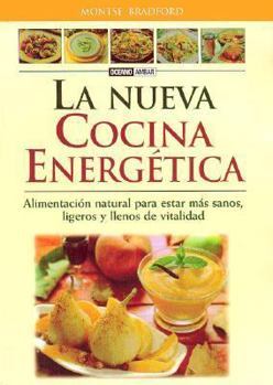 Paperback La nueva cocina energética: La guía fundamental para comer mejor (Cocina Natural) (Spanish Edition) [Spanish] Book