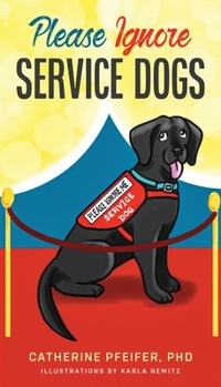 Paperback Please Ignore Service Dogs Book