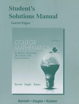 Paperback Student's Solutions Manual for College Mathematics for Business, Economics, Life Sciences and Social Sciences Book