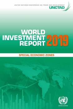 Paperback World Investment Report 2019: Special Economic Zones Book