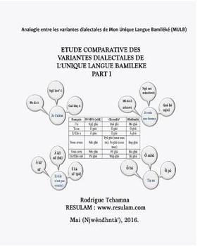 Paperback Étude Comparative des Variantes Dialectales de L'unique Langue Bamiléké Part I: Comparative Study of the Bamileke dialects Part I [French] Book