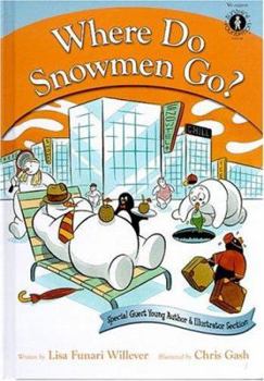 Hardcover Where Do Snowmen Go? Book