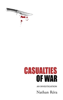 Paperback Casualties of War: An Investigation Book