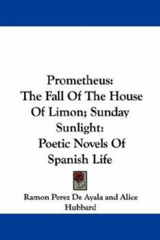 Prometeo, Luz de domingo, La caída de los limones