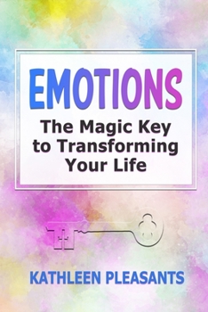 Paperback Emotions: The Magic Key to Transforming Your Life Book