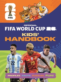 Paperback Fifa World Cup 2026 Kids' Handbook: The Official Guide Book