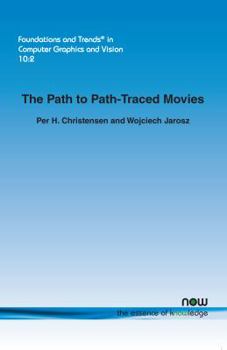 Paperback The Path to Path-Traced Movies Book