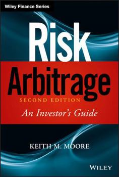 Hardcover Risk Arbitrage: An Investor's Guide Book