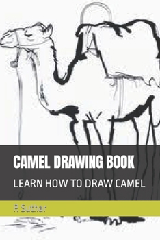 Paperback Camel Drawing Book: Learn How to Draw Camel Book