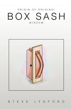 Paperback Origin of Original Box Sash Window Book