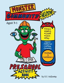 Paperback Monster Community Helpers Preschool Activity Book Ages 3–5: Trace, Match, Count, Solve & Play Book