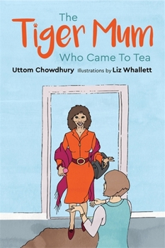 Hardcover The Tiger Mum Who Came to Tea Book
