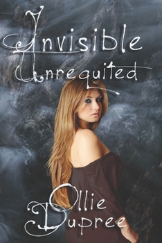 Paperback Invisible: Unrequited Book