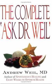 Paperback Ask Dr.Weil : The Complete Series Book