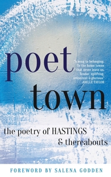 Poet Town: The Poetry of Hastings & Thereabouts