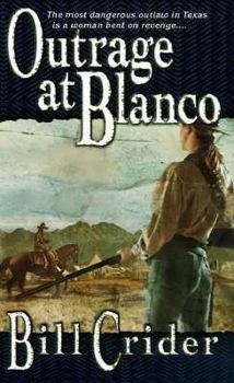 Paperback Outrage at Blanco Book