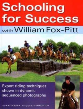 Hardcover Schooling for Success with William Fox-Pitt Book