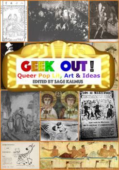 Paperback Geek Out!: Queer Pop Lit, Art & Ideas Book