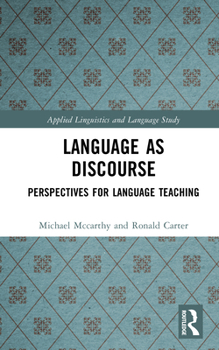 Hardcover Language as Discourse: Perspectives for Language Teaching Book