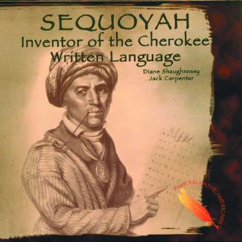 Hardcover Sequoyah: Inventor of the Cherokee Written Language Book
