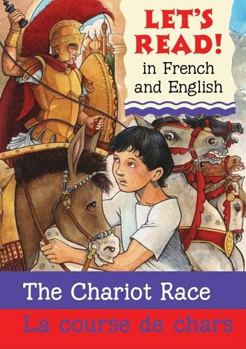 Paperback Chariot Race/La Course de Chars: French/English Edition Book