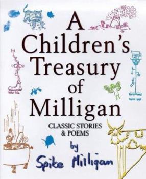 Hardcover A Children's Treasury of Milligan: Classic Stories and Poems Book