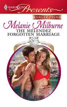 Mass Market Paperback The Mélendez Forgotten Marriage [Large Print] Book