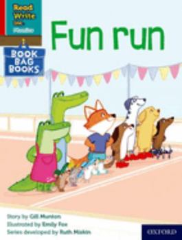 Paperback Read Write Inc. Phonics: Red Ditty Book Bag Book 5 Fun run (Read Write Inc. Phonics) Book