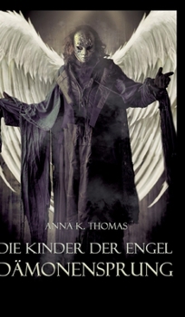 Dämonensprung (Die Kinder der Engel) (German Edition)